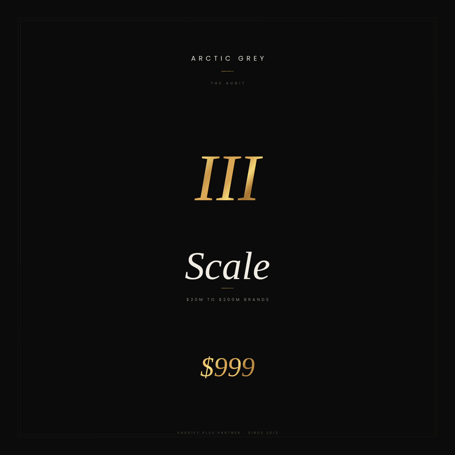 The Arctic Grey Audit · Scale