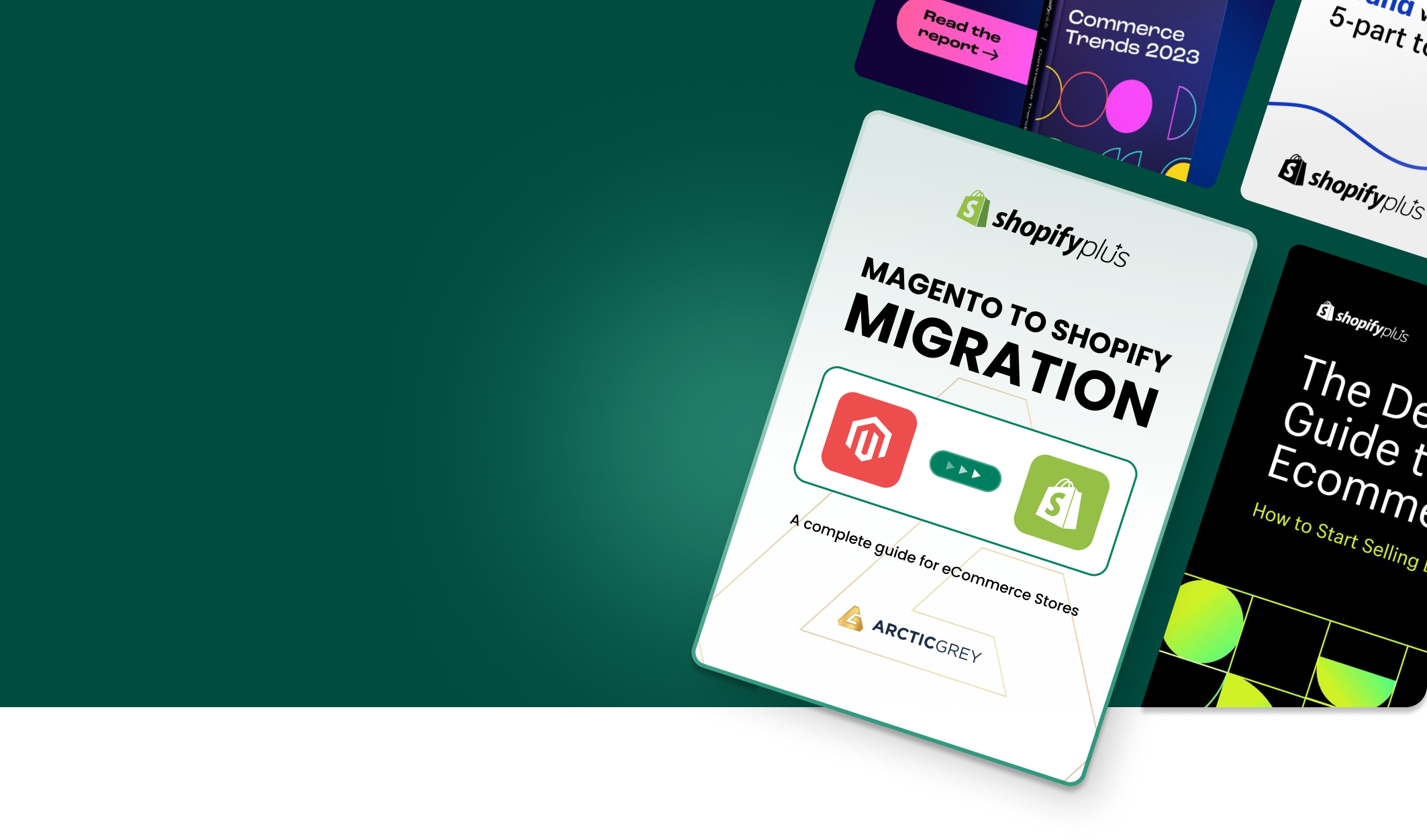 Grab Your Free Guide for Moving from Magento to Shopify